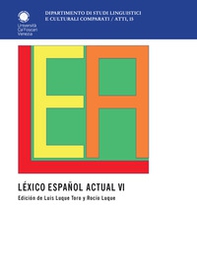 Léxico español. Actual - Vol. 6 - Librerie.coop
