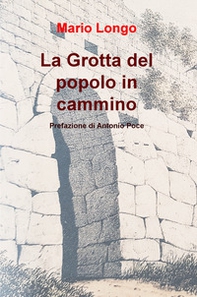 La grotta del popolo in cammino - Librerie.coop