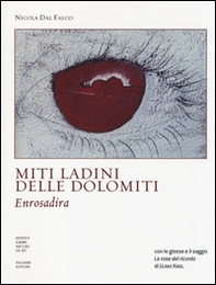 Miti ladini delle Dolomiti. Enrosadira - Librerie.coop