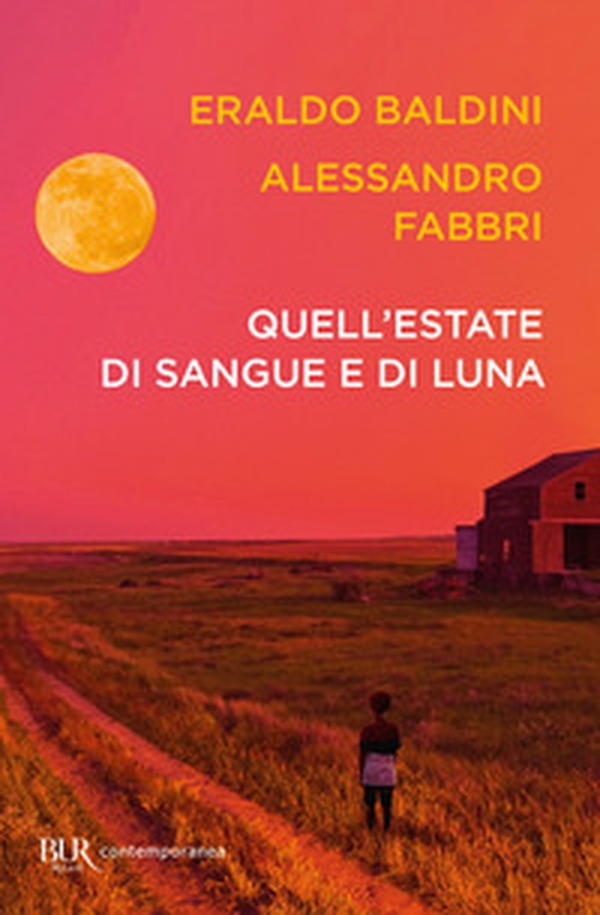 Quell'estate di sangue e di luna - Librerie.coop Quell'estate di sangue e di luna - Librerie.coop