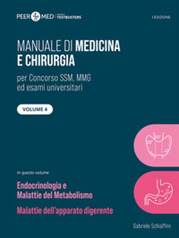 Peer4Med. Manuale di medicina e chirurgia SSM - Vol. 4 - Librerie.coop Peer4Med. Manuale di medicina e chirurgia SSM - Vol. 4 - Librerie.coop