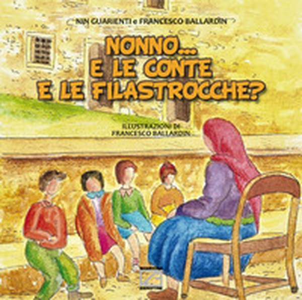 Nonno... e le conte e le filastrocche? - Librerie.coop Nonno... e le conte e le filastrocche? - Librerie.coop