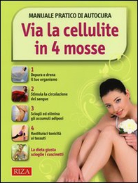 Via la cellulite in 4 mosse - Librerie.coop
