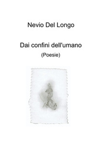 Dai confini dell'umano - Librerie.coop