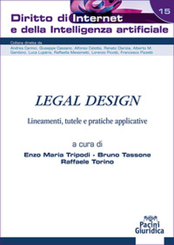 Legal design. Lineamenti, tutele e pratiche applicative - Librerie.coop