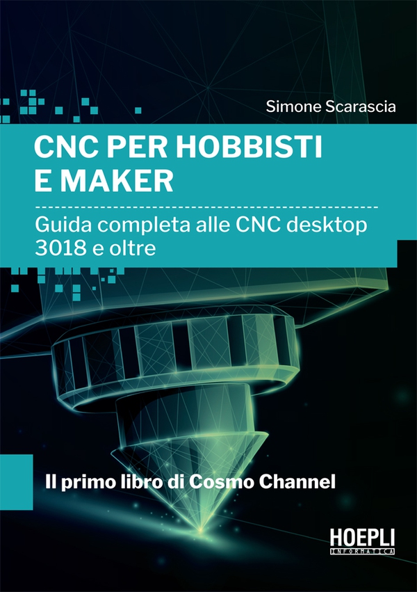 CNC per hobbisti e maker - Librerie.coop CNC per hobbisti e maker - Librerie.coop