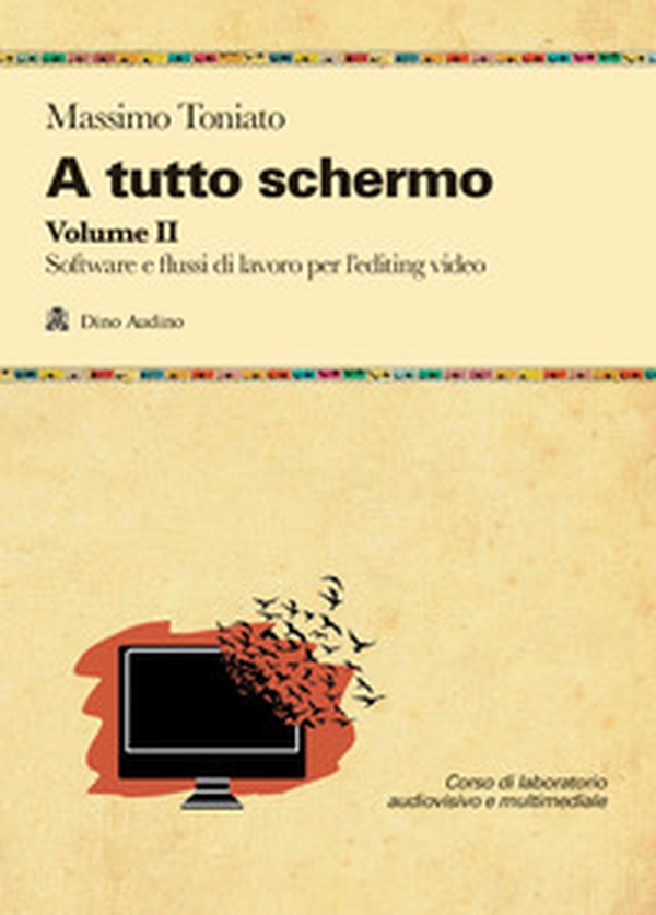 A tutto schermo - Vol. 2 - Librerie.coop A tutto schermo - Vol. 2 - Librerie.coop