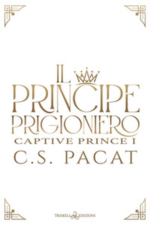 Il principe prigioniero - Vol. 1 - Librerie.coop Il principe prigioniero - Vol. 1 - Librerie.coop