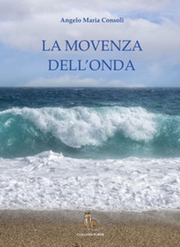 La movenza dell'onda - Librerie.coop La movenza dell'onda - Librerie.coop