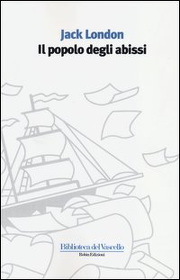 Il popolo degli abissi - Librerie.coop Il popolo degli abissi - Librerie.coop
