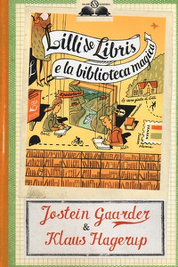 Lilli de Libris e la biblioteca magica - Librerie.coop Lilli de Libris e la biblioteca magica - Librerie.coop
