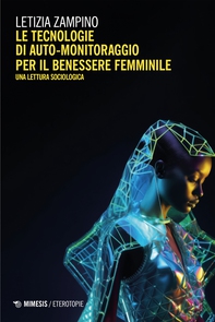 Le tecnologie di auto-monitoraggio per il benessere femminile - Librerie.coop Le tecnologie di auto-monitoraggio per il benessere femminile - Librerie.coop