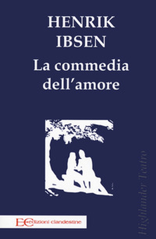 La commedia dell'amore - Librerie.coop La commedia dell'amore - Librerie.coop