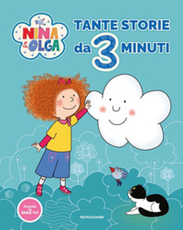 Tante storie da 3 minuti. Nina&Olga - Librerie.coop Tante storie da 3 minuti. Nina&Olga - Librerie.coop