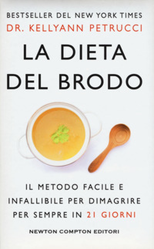 La dieta del brodo - Librerie.coop La dieta del brodo - Librerie.coop