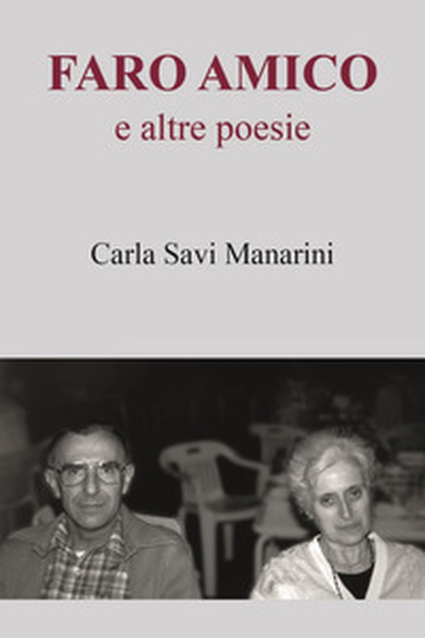Faro amico e altre poesie - Librerie.coop Faro amico e altre poesie - Librerie.coop