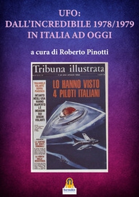 Ufo: dall'incredibile 1978-1979 in italia ad oggi - Librerie.coop