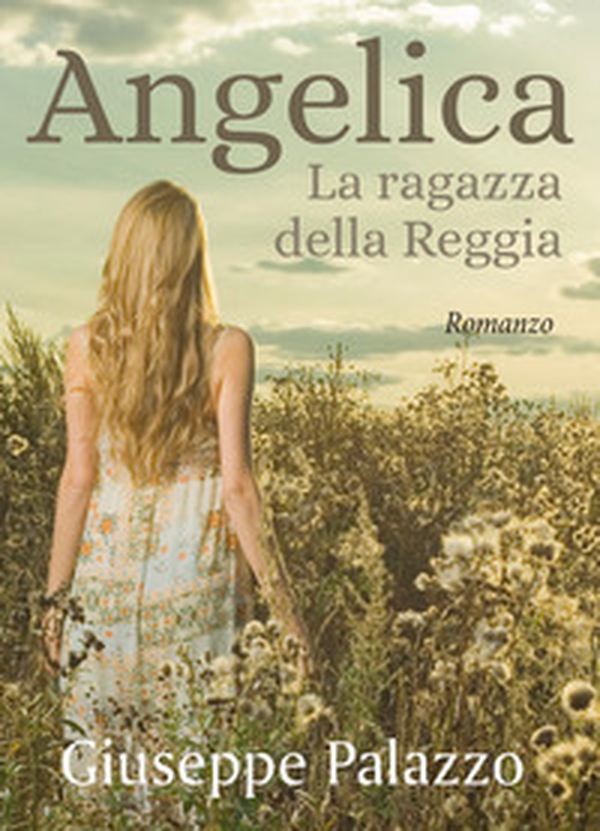 Angelica la ragazza della Reggia - Librerie.coop Angelica la ragazza della Reggia - Librerie.coop