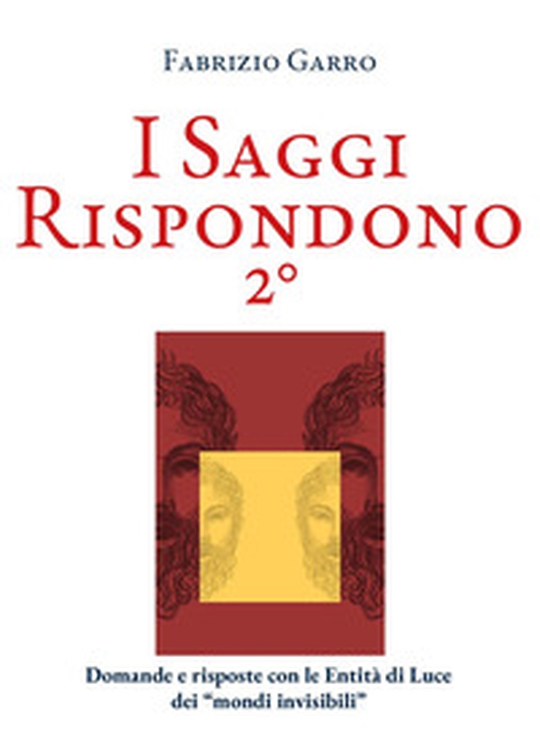 I saggi rispondono - Vol. 2 - Librerie.coop I saggi rispondono - Vol. 2 - Librerie.coop