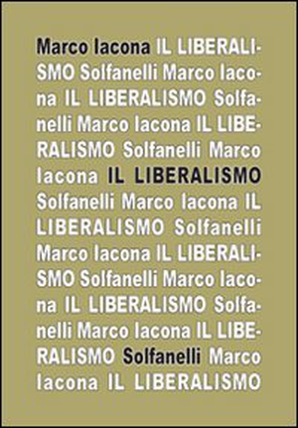 Il liberalismo - Librerie.coop Il liberalismo - Librerie.coop