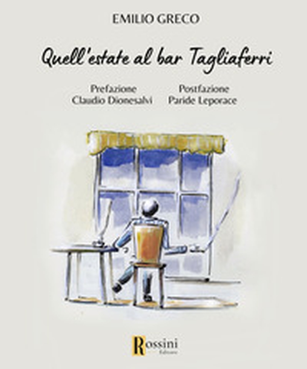 Quell'estate al bar Tagliaferri - Librerie.coop Quell'estate al bar Tagliaferri - Librerie.coop