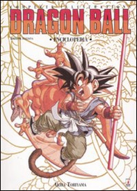 Dragon Ball. Complete illustartions. Enciclopedia. Ediz. italiana - Librerie.coop Dragon Ball. Complete illustartions. Enciclopedia. Ediz. italiana - Librerie.coop