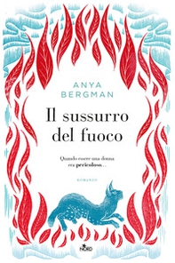 Il sussurro del fuoco - Librerie.coop