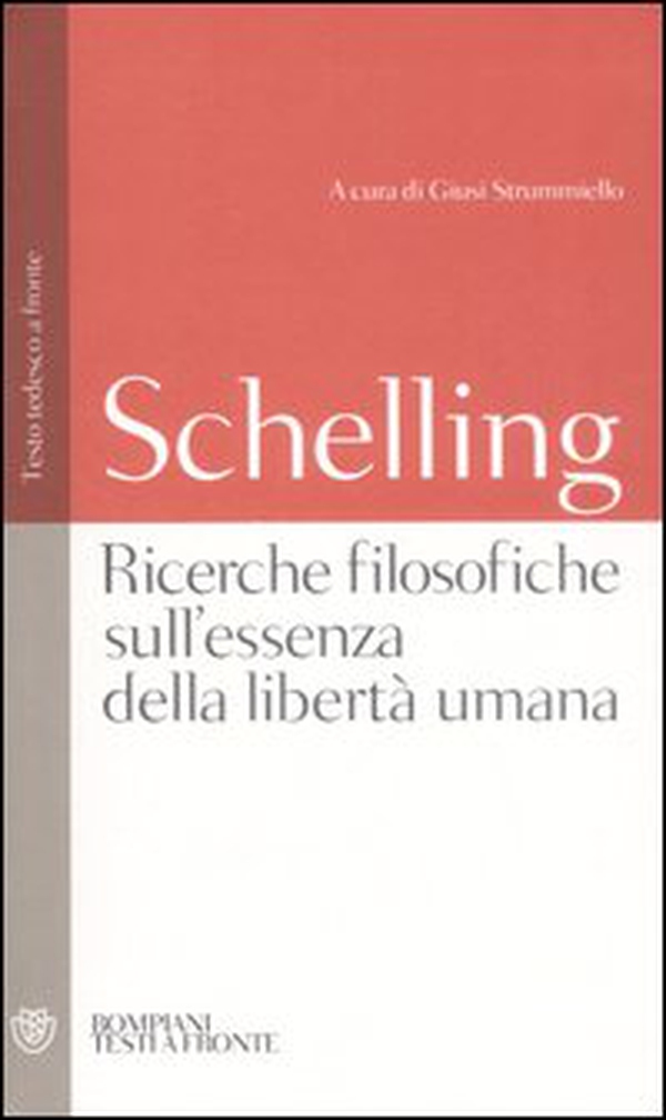 Ricerche filosofiche sull'essenza della libertà umana. Testo tedesco a fronte - Librerie.coop Ricerche filosofiche sull'essenza della libertà umana. Testo tedesco a fronte - Librerie.coop