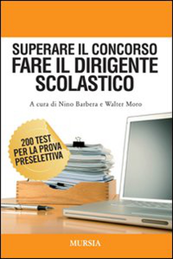 Superare il concorso. Fare il dirigente scolastico - Librerie.coop Superare il concorso. Fare il dirigente scolastico - Librerie.coop