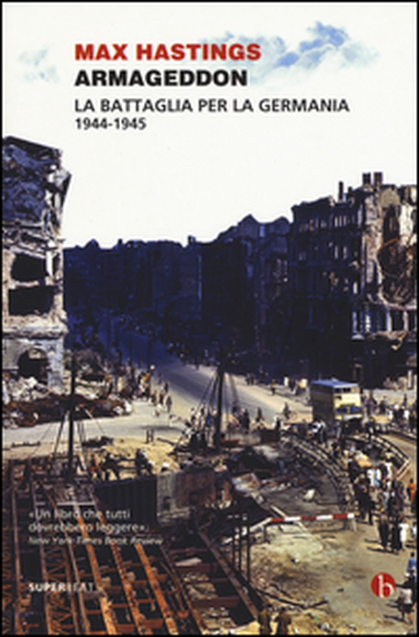Armageddon. La battaglia per la Germania (1944-1945) - Librerie.coop Armageddon. La battaglia per la Germania (1944-1945) - Librerie.coop