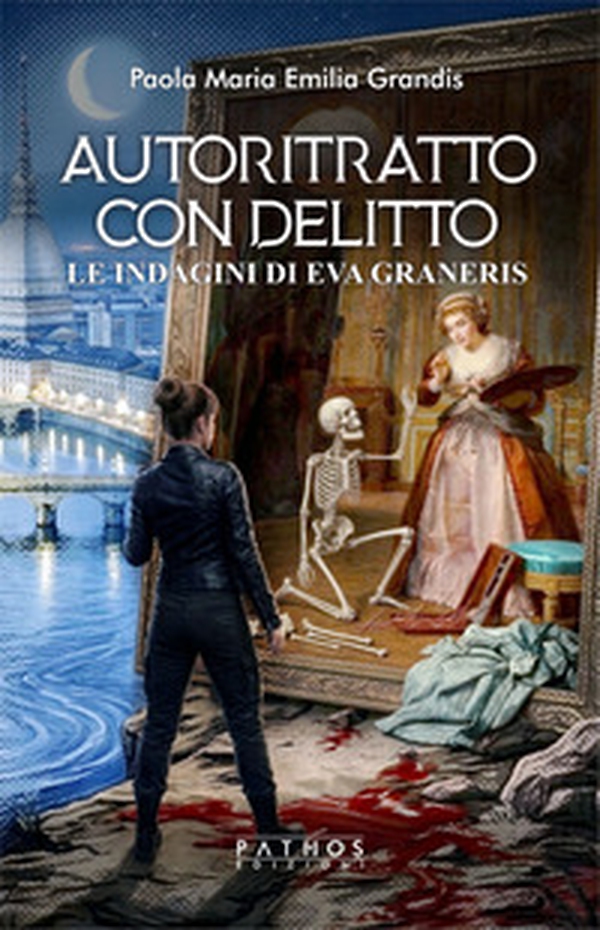 Autoritratto con delitto. Le indagini di Eva Graneris - Librerie.coop