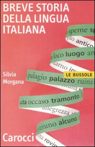 Breve storia della lingua italiana - Librerie.coop