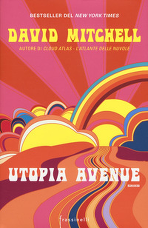Utopia Avenue - Librerie.coop Utopia Avenue - Librerie.coop
