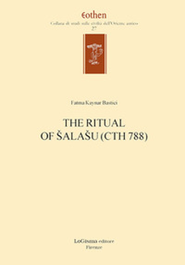 The ritual of Salasu (CTH 788) - Librerie.coop