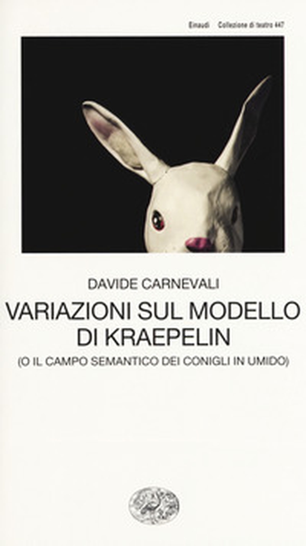 Variazioni sul modello di Kraepelin (o il campo semantico dei conigli in umido) - Librerie.coop Variazioni sul modello di Kraepelin (o il campo semantico dei conigli in umido) - Librerie.coop