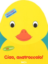 Ciao, anatroccolo! Attacca e colora. Con adesivi - Librerie.coop