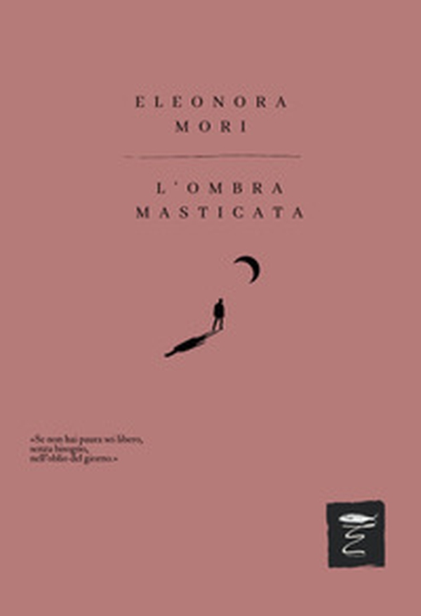 L'ombra masticata - Librerie.coop