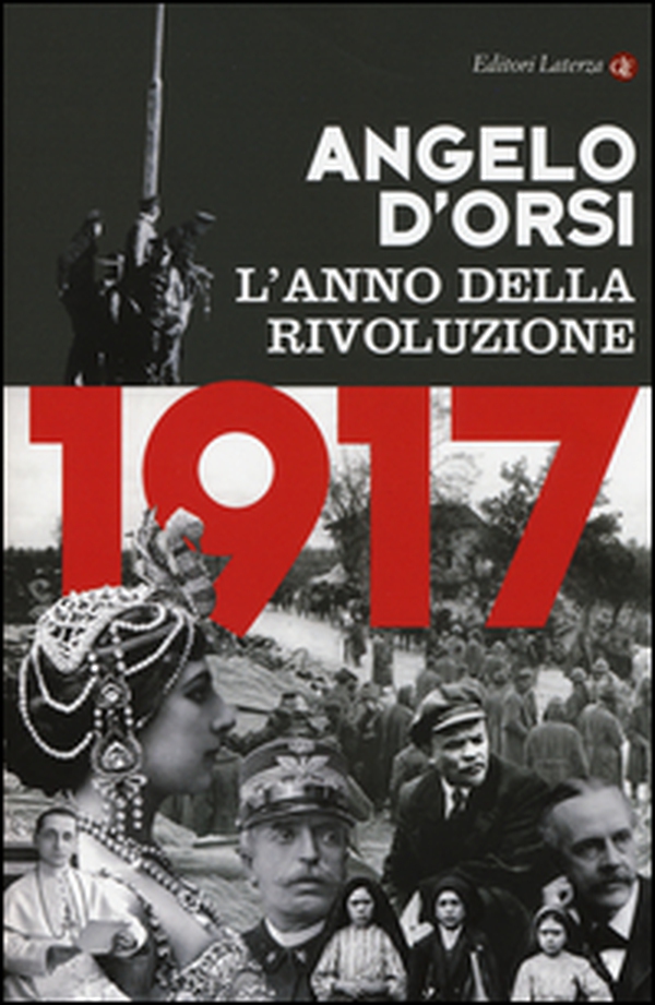 1917. L'anno della rivoluzione - Librerie.coop 1917. L'anno della rivoluzione - Librerie.coop