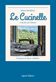 Le cucinelle. A tavola nel Cilento - Librerie.coop