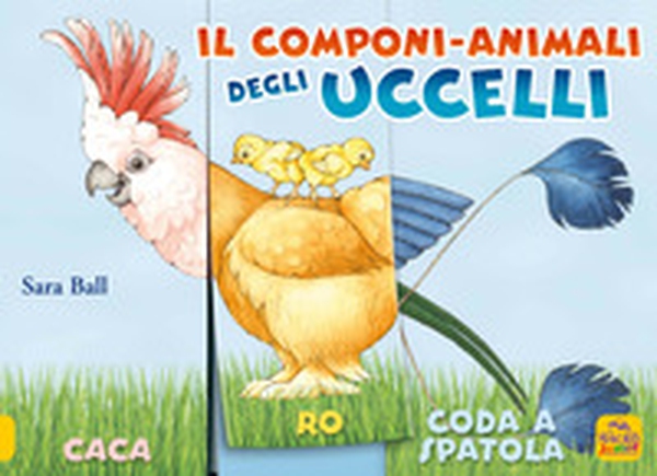 Il componi-animali degli uccelli - Librerie.coop Il componi-animali degli uccelli - Librerie.coop