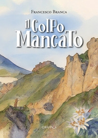 Il colpo mancato - Librerie.coop