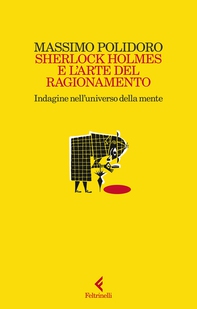Sherlock Holmes e l’arte del ragionamento - Librerie.coop