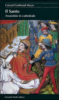 Il santo. Assassinio in cattedrale - Librerie.coop