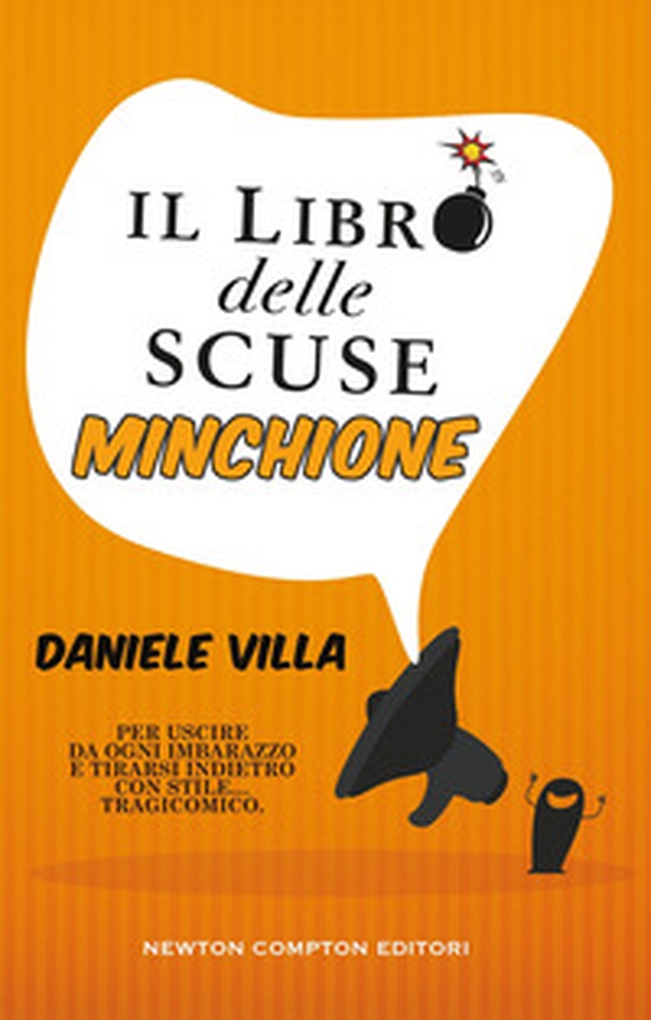Il libro delle scuse minchione - Librerie.coop Il libro delle scuse minchione - Librerie.coop