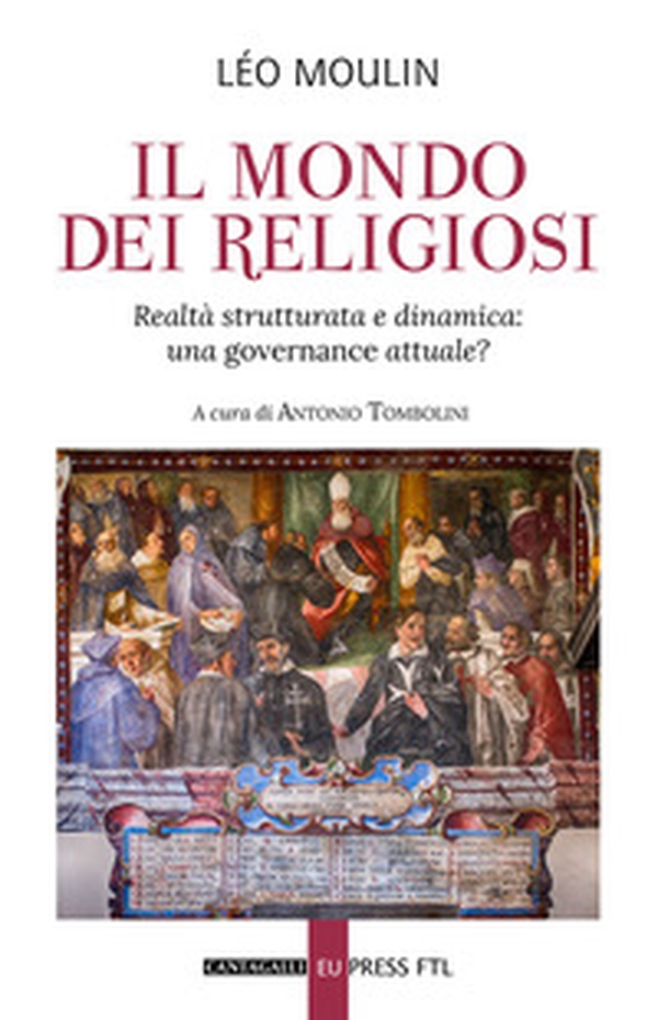 Il mondo dei religiosi. Realtà strutturata e dinamica: una governace attuale? - Librerie.coop Il mondo dei religiosi. Realtà strutturata e dinamica: una governace attuale? - Librerie.coop