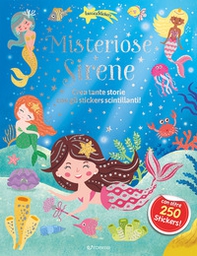 Misteriose sirene. Luccicasticker - Librerie.coop