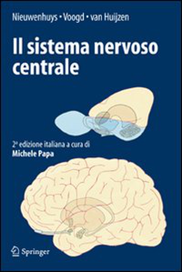 Il sistema nervoso centrale - Librerie.coop Il sistema nervoso centrale - Librerie.coop