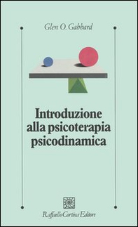 Introduzione alla psicoterapia psicodinamica - Librerie.coop