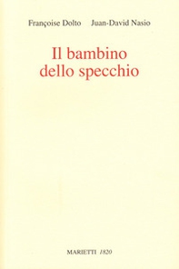 Il bambino dello specchio - Librerie.coop Il bambino dello specchio - Librerie.coop