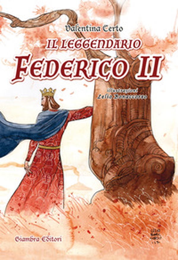 Il leggendario Federico II - Librerie.coop Il leggendario Federico II - Librerie.coop